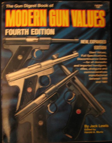 Beispielbild fr The Gun Digest Book of Modern Gun Values zum Verkauf von Wonder Book