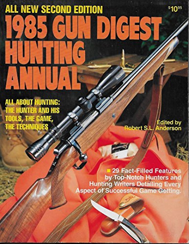 Beispielbild fr 1985 Gun Digest Hunting Annual zum Verkauf von Eric James