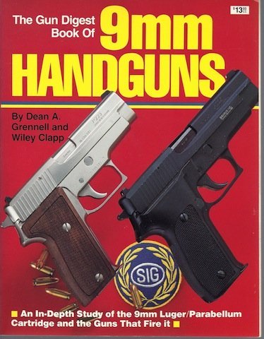 Beispielbild fr The Gun Digest Book of 9mm Handguns: An In-Depth Study of the 9mm Luger / Parabellum Cartridge the Guns That Fire it. zum Verkauf von mountain