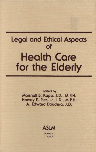 Imagen de archivo de Legal and Ethical Aspects of Health Care for the Elderly a la venta por Better World Books