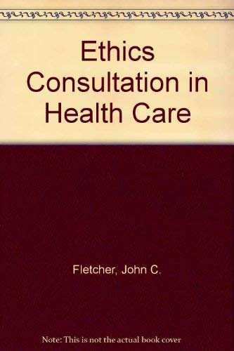 Imagen de archivo de Ethics Consultation in Health Care a la venta por POQUETTE'S BOOKS