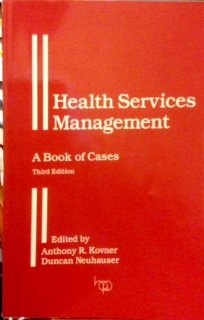 Imagen de archivo de Health Services Management: A Book of Cases a la venta por Wonder Book