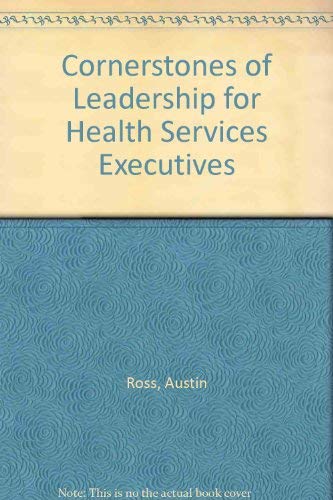 Stock image for Cornerstones of Leadership for Health Services Executives for sale by HPB-Red