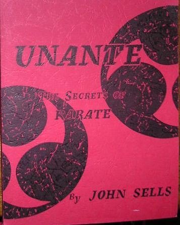 9780910704892: Unante: The Secrets of Karate