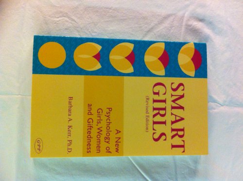 Beispielbild fr Smart Girls: A New Psychology of Girls, Women, and Giftedness (Revised Edition) zum Verkauf von SecondSale