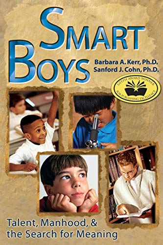 Stock image for Smart Boys: Talent, Manhood, and the Search for Meaning for sale by SecondSale