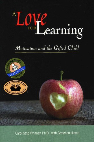 Beispielbild fr A Love for Learning: Motivation and the Gifted Child zum Verkauf von BooksRun