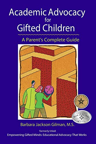 Beispielbild fr Academic Advocacy for Gifted Children : A Parent's Complete Guide zum Verkauf von Better World Books