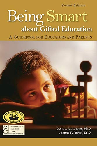 Beispielbild fr Being Smart about Gifted Education: A Guidebook for Educators and Parents zum Verkauf von Books From California