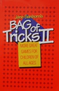 Stock image for Jane Sanborn's Bag of Tricks II: More Great Games for Children of All Ages for sale by Gulf Coast Books