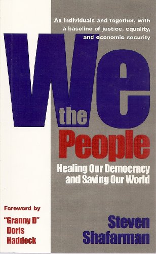 Stock image for We the People: Healing Our Democracy and Saving Our World for sale by Wonder Book