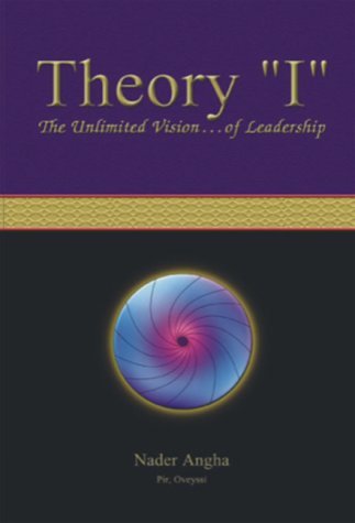 9780910735582: Theory I: The Unlimited Vision... of Leadership