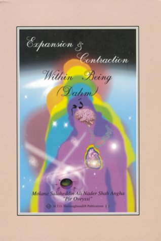 Stock image for Expansion and Contraction Within Being: Dahm by Nader Angha (2001) Paperback for sale by The Book Spot
