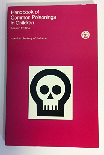 Stock image for Handbook of Common Poisonings in Children: 2nd Ed for sale by Bingo Used Books
