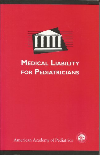 Stock image for Medical Liability Manual for Pediatricians for sale by Wonder Book