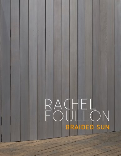 Stock image for Rachel Foullon: Braided Sun for sale by Erika Wallington 