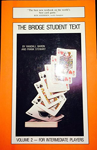 Imagen de archivo de Bridge Student Text, Volume 2: For Intermediate Players a la venta por Once Upon A Time Books