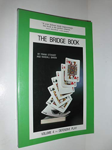 Beispielbild fr The Bridge Book: Defense at Contract Bridge Volume 4 zum Verkauf von Wonder Book