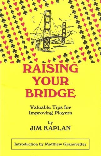 Beispielbild fr Raising Your Bridge - Valuable Tips for Improving Players zum Verkauf von Wonder Book