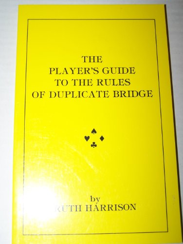 Beispielbild fr The Player's Guide to the Rules of Duplicate Bridge zum Verkauf von BooksRun