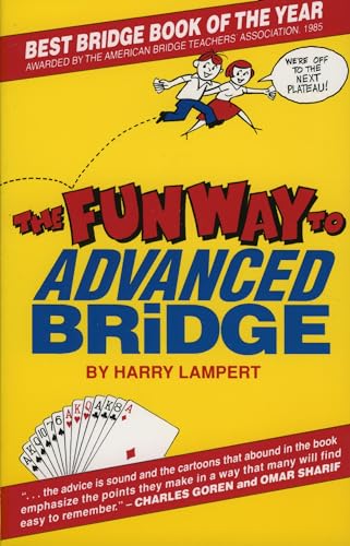 Stock image for The Fun Way to Advanced Bridge : Harry Lampert (Paperback, 1995) for sale by Streamside Books