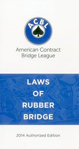 Laws of Rubber Bridge - American Contract Bridge League (cor), American Contract Bridge League (cor)