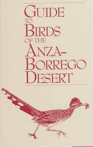 Stock image for Guide to Birds of the Anza-Borrego Desert for sale by Recycle Bookstore