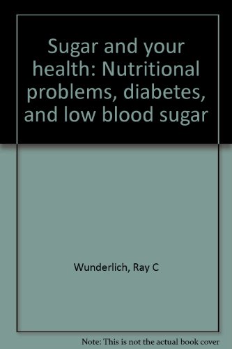 Imagen de archivo de Sugar and Your Health a la venta por Better World Books