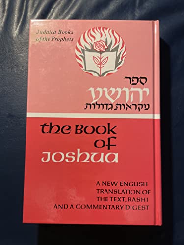 Imagen de archivo de Book of Joshua: A New English Translation of the Text and Rashi, With a Commentary Digest = Sefer Yehoshua (Judaica Books of the Prophets) (English and Hebrew Edition) a la venta por Books From California