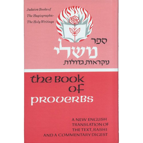 Beispielbild fr Proverbs: A New English Translation (Judaica Books of the Hagiographa--The Holy Writings) zum Verkauf von Bookensteins