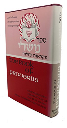 Stock image for Proverbs: A New English Translation (Judaica Books of the Hagiographa--The Holy Writings) for sale by Bookensteins