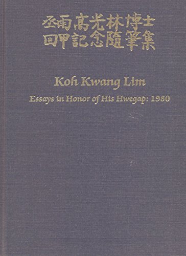 Imagen de archivo de Koh Kwang Lim: Essays in Honor of His Hwegap, 1980 a la venta por Ground Zero Books, Ltd.