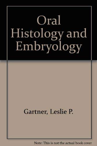 Beispielbild fr Oral Histology & Embryology: zum Verkauf von ThriftBooks-Atlanta
