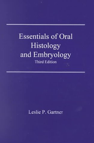 9780910841108: Essentials of Oral Histology and Embryology