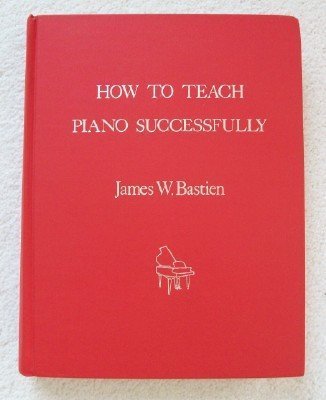 Stock image for How to teach piano successfully, for sale by ThriftBooks-Atlanta