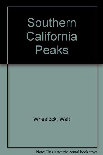 Stock image for Southern California Peaks for sale by Jeff Stark