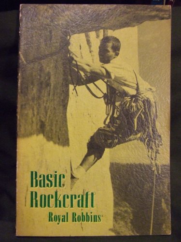 Basic Rockcraft (9780910856348) by Robbins, Royal