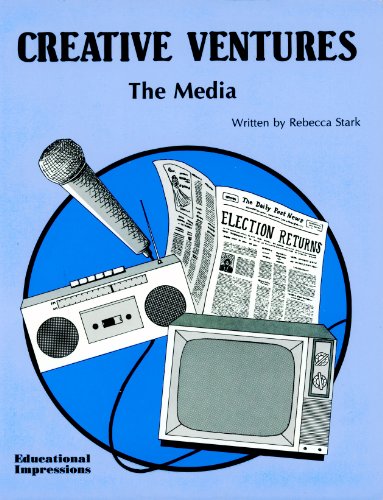CREATIVE VENTURES: THE MEDIA (9780910857475) by Stark, Rebecca