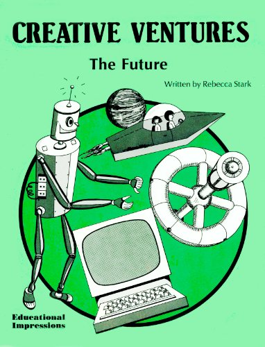 Stock image for Creative Ventures: The Future for sale by Top Notch Books