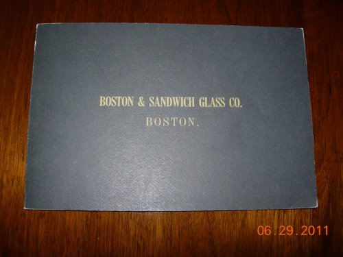 9780910872065: Boston and Sandwich Glass Company Factory Catalogue