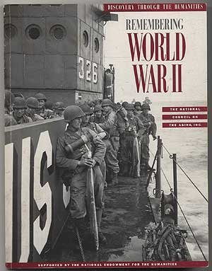 Stock image for Remembering World War II (Discovery Through the Humanities Series) for sale by Wonder Book