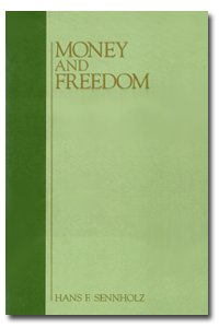 Stock image for Money and Freedom for sale by Hawking Books