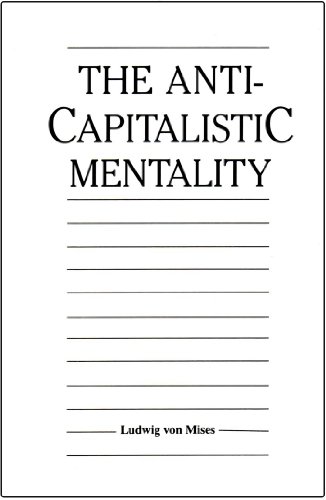 Beispielbild für The Anti-Capitalistic Mentality zum Verkauf von Wonder Book