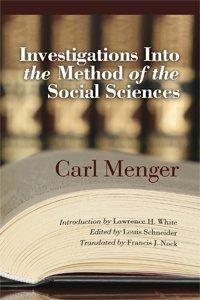 Imagen de archivo de Investigations into the Method of the Social Sciences a la venta por Ergodebooks