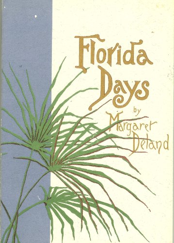 Beispielbild fr Florida Days zum Verkauf von ThriftBooks-Dallas