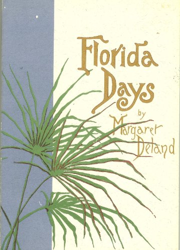 9780910923019: Florida Days