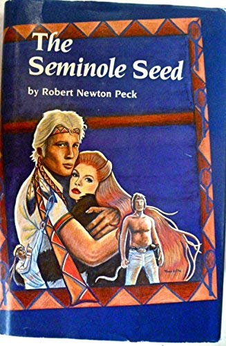 Stock image for The Seminole Seed for sale by Callaghan Books South