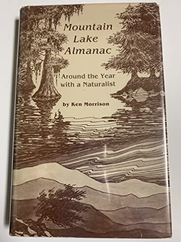 Stock image for Mountain Lake Almanac Around the Year with a Naturalist for sale by Chequamegon Books