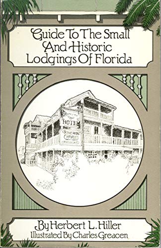 9780910923309: Guide To The Small And Historic Lodgings Of Florida