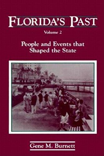 Stock image for Florida's Past: People and Events That Shaped the State Volume 2 for sale by Martin Nevers- used & rare books